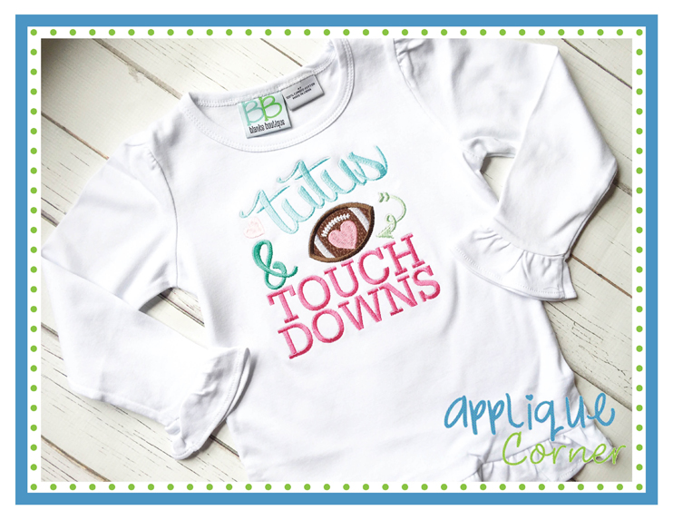 TuTus and Touch Downs Applique Design