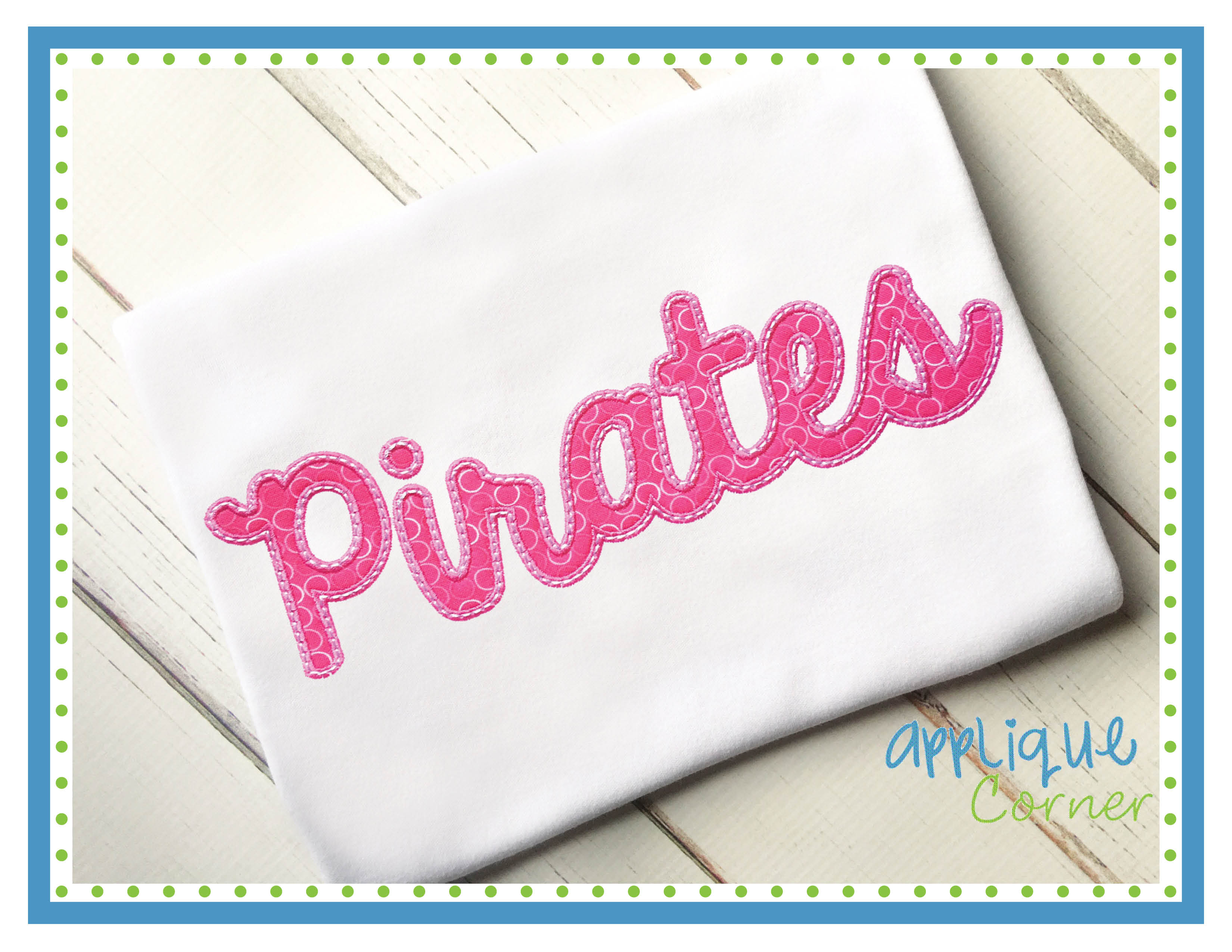 Pirates Script Applique Design