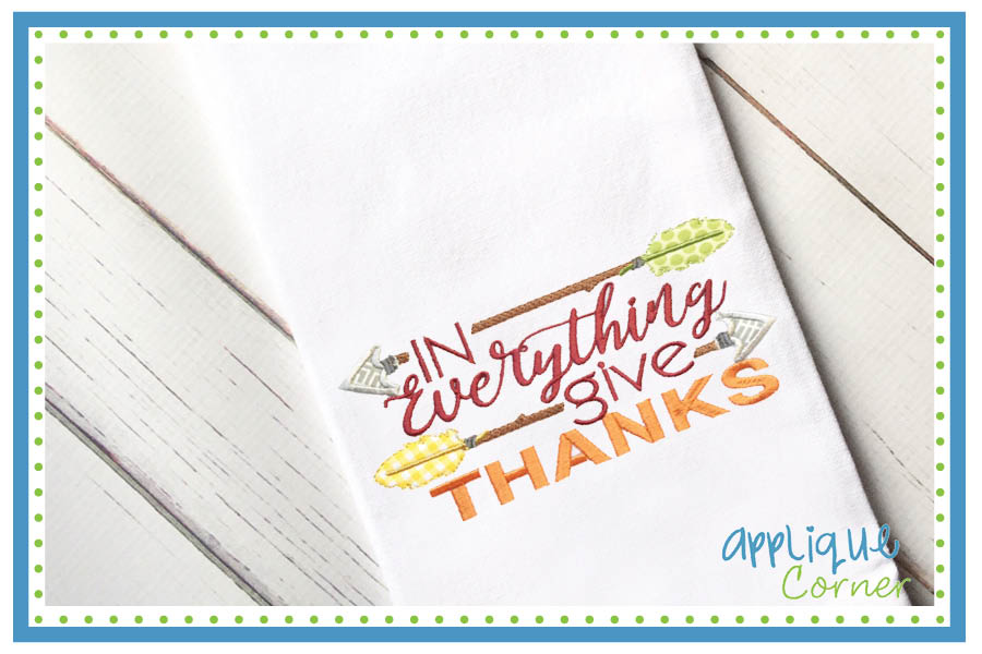 In Everything Give Thanks Applique Design