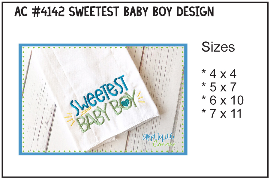 Sweetest Baby Boy Embroidery Design