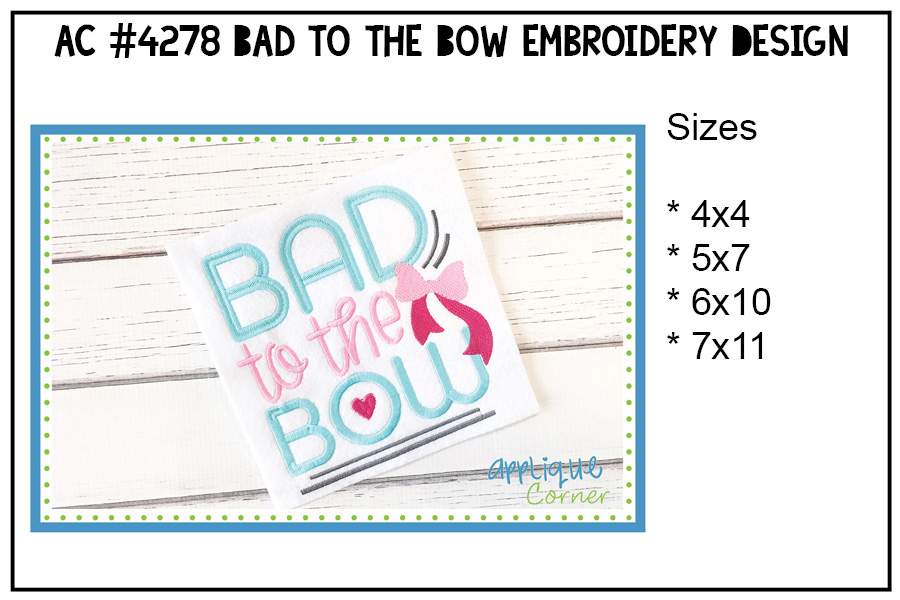 Bad To The Bow Embroidery Design