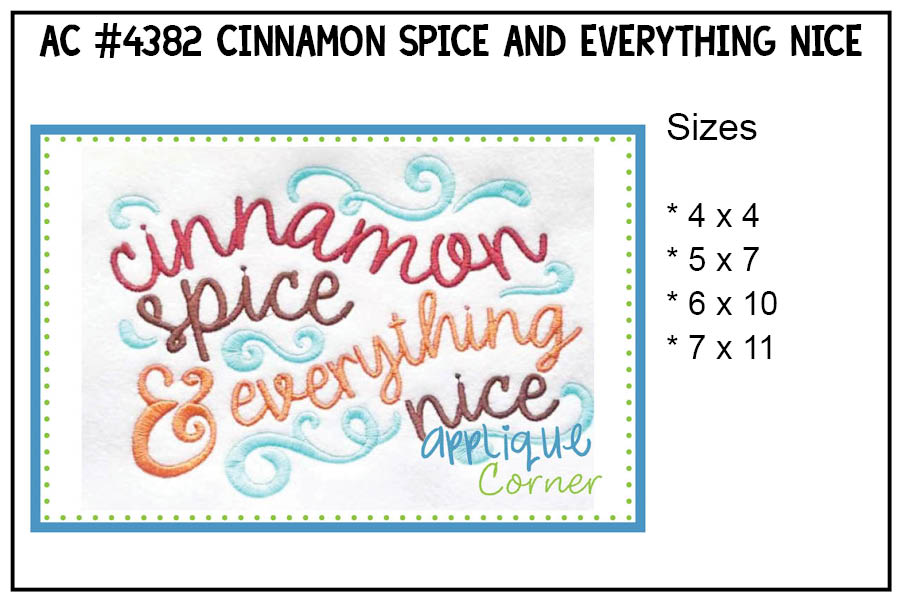 Cinnamon Spice and Everything Nice Embroidery Design