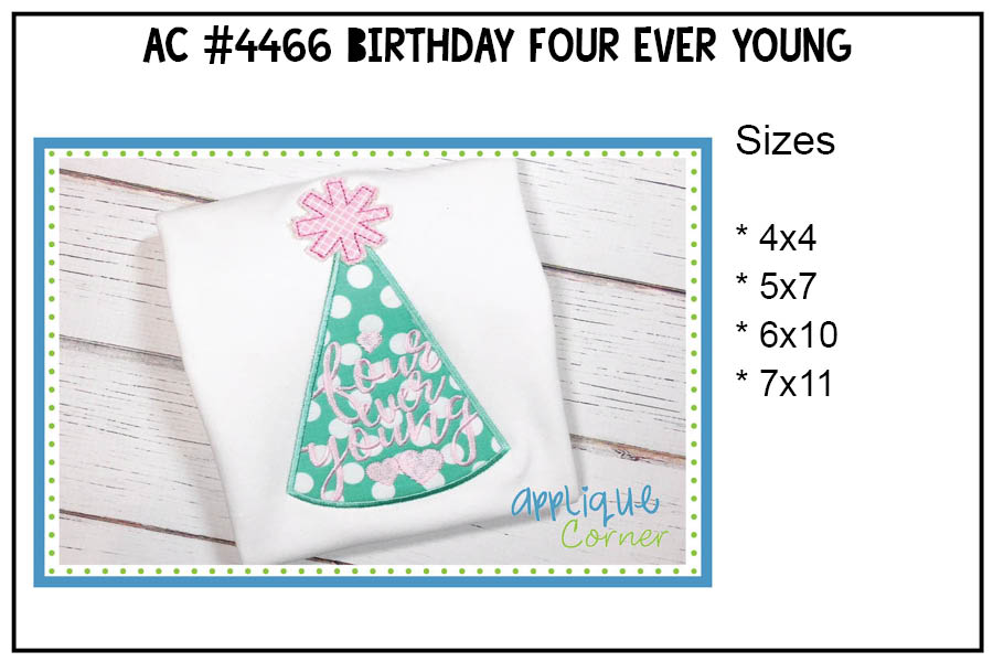 Birthday Four Ever Young Applique Design