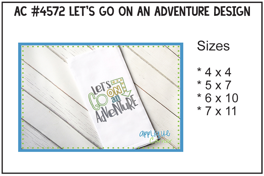 Let's Go On An Adventure Embroidery Design