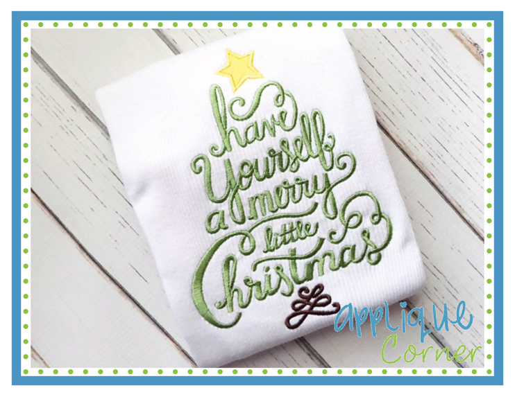 Have Yourself a Merry Little Christmas Embroidery Design