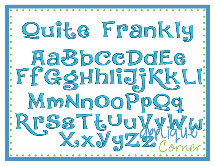 Quite Frankly Embroidery Font