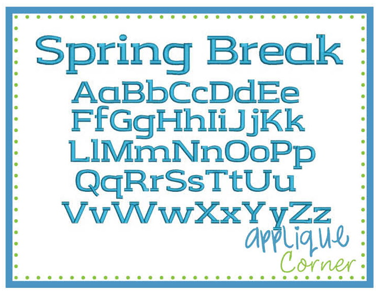 Spring Break Embroidery Font