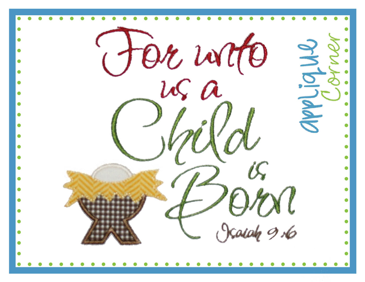 Unto Us A Child Applique Design