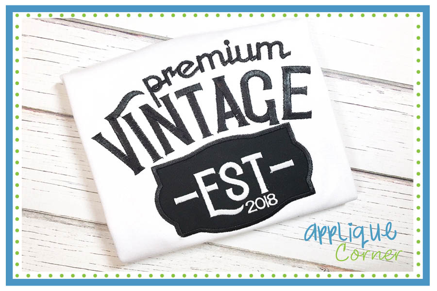 Birthday Premium Vintage EST Applique Design