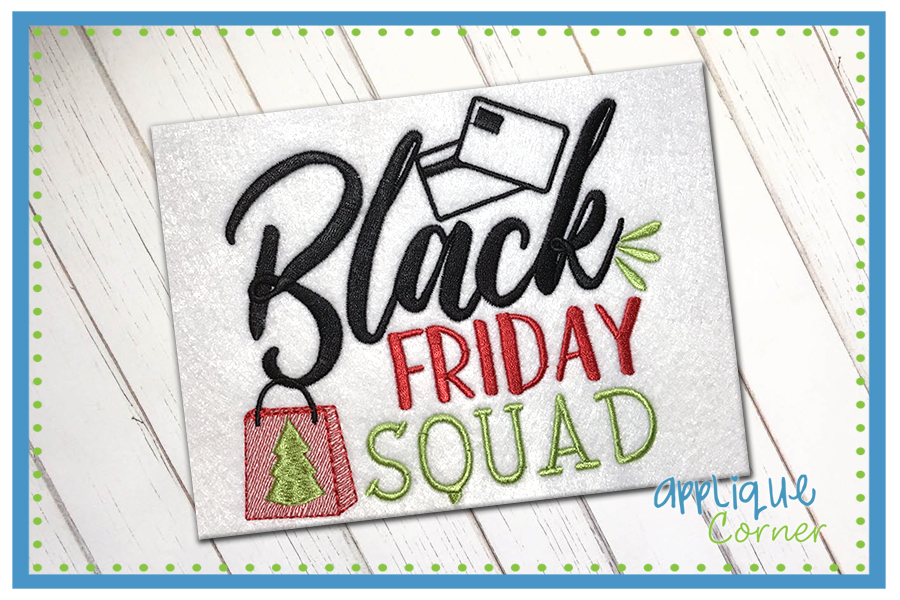 Black Friday Squad Embroidery Design