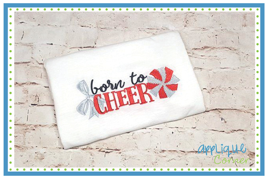 Born to Cheer Embroidery Design