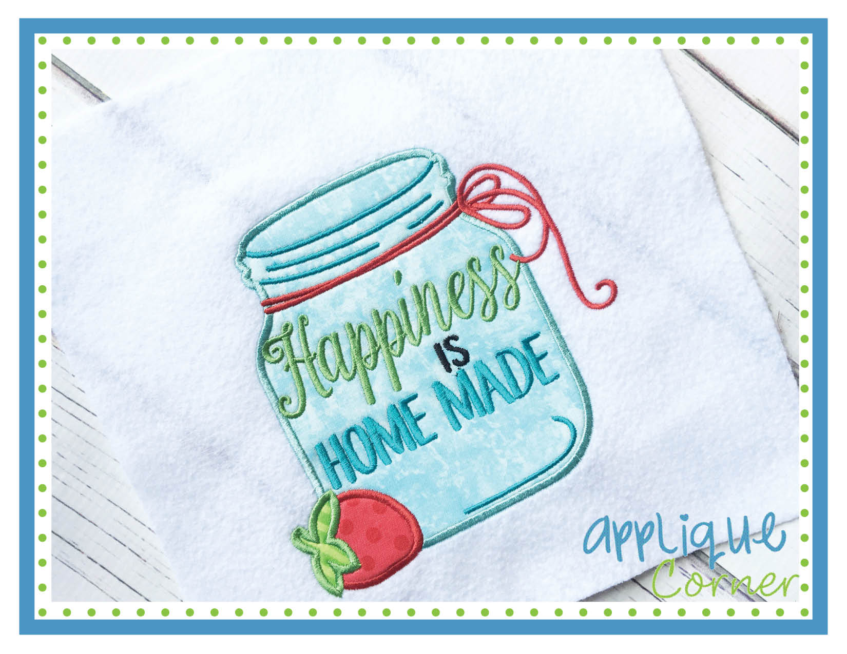 Happiness is Home Made Applique Design