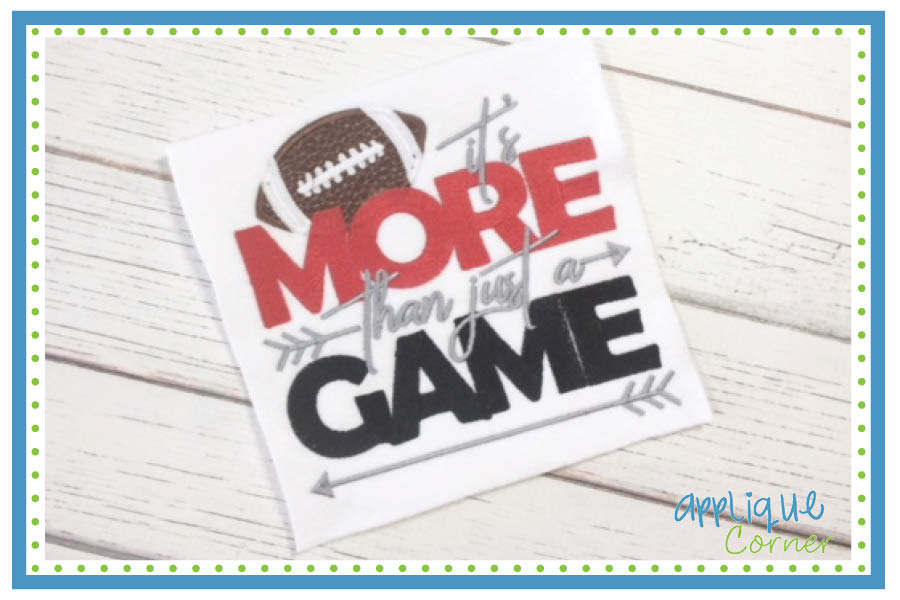 It's More Than A Game Football Applique Design