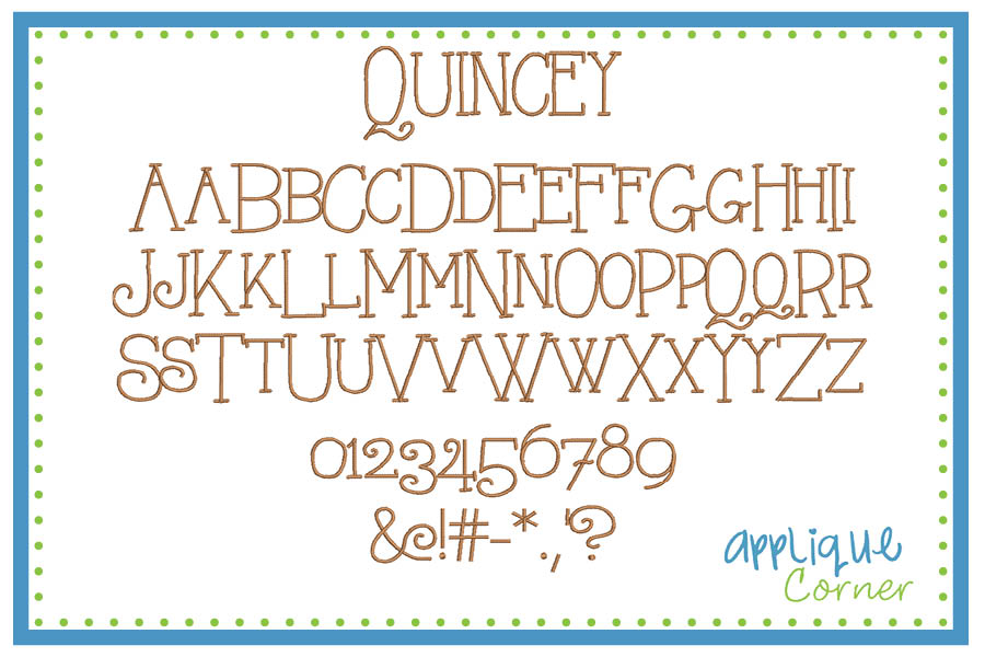 Quincey Embroidery Font