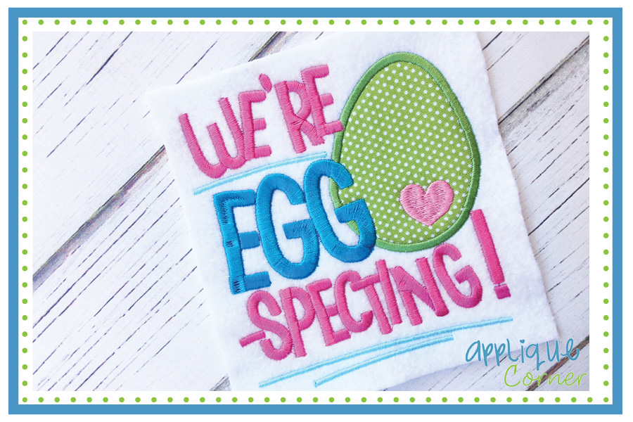 We're Egg-Specting Embroidery Design