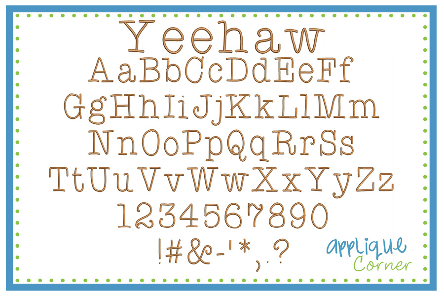 Yeehaw Embroidery Font