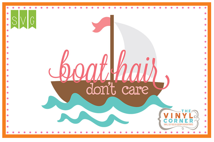 Boat Hair Don't Care Cuttable SVG Clipart Design