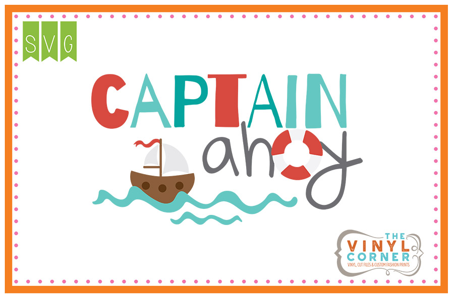 Captain Ahoy Cuttable SVG Clipart Design