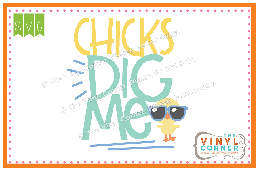 Chicks Dig Me SVG Clipart Design
