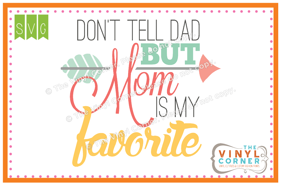 Mom is my Favorite SVG Clipart Design