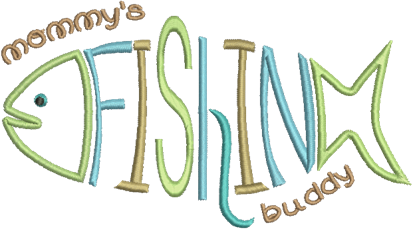 Mommys Fishin Buddy Applique Design