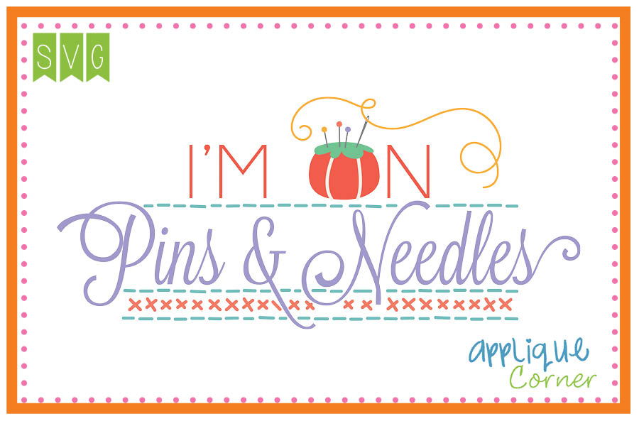 On Pins and Needles Cuttable SVG Clipart