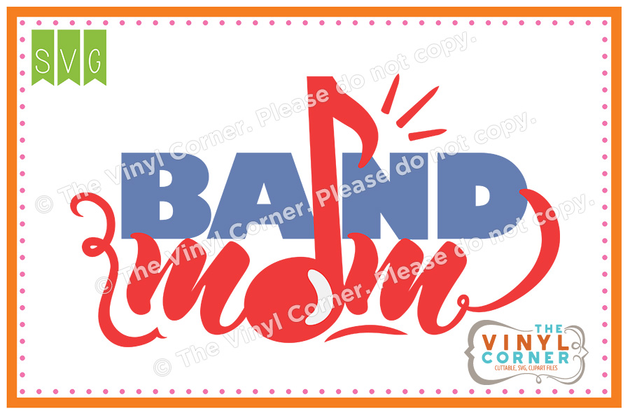 Band Mom Cuttable SVG Clipart Design